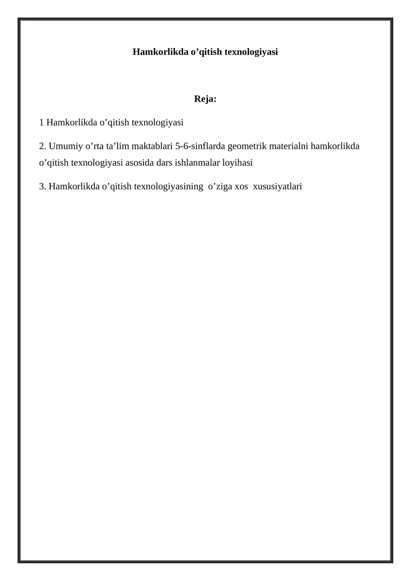 Hamkorlikda o’qitish texnologiyasi 1
