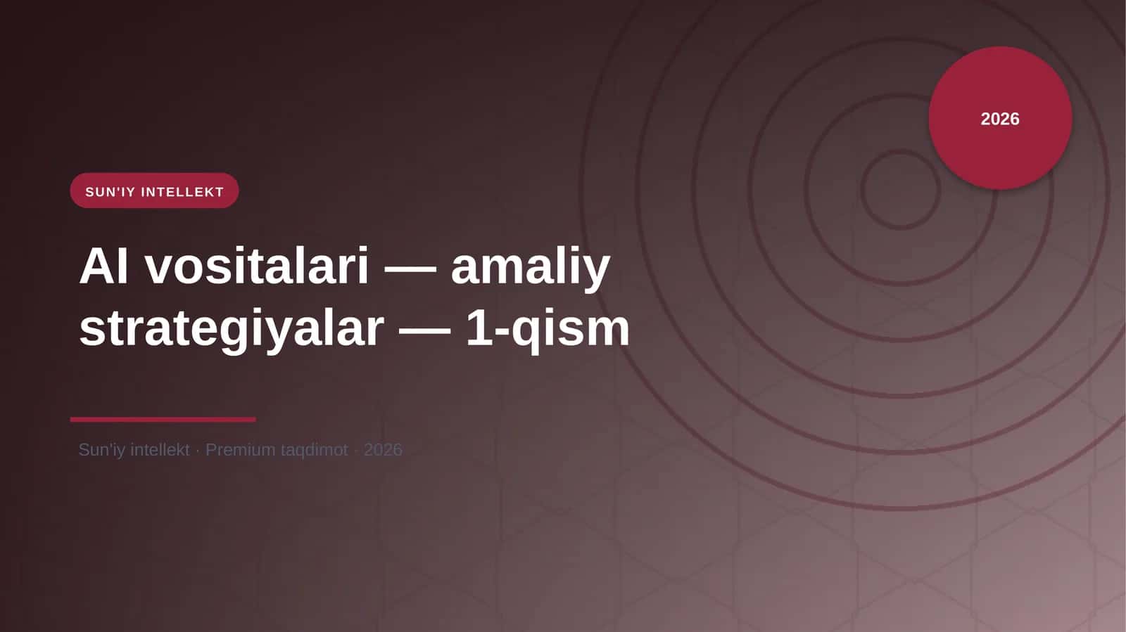 AI vositalari — amaliy strategiyalar — 1-qism 1