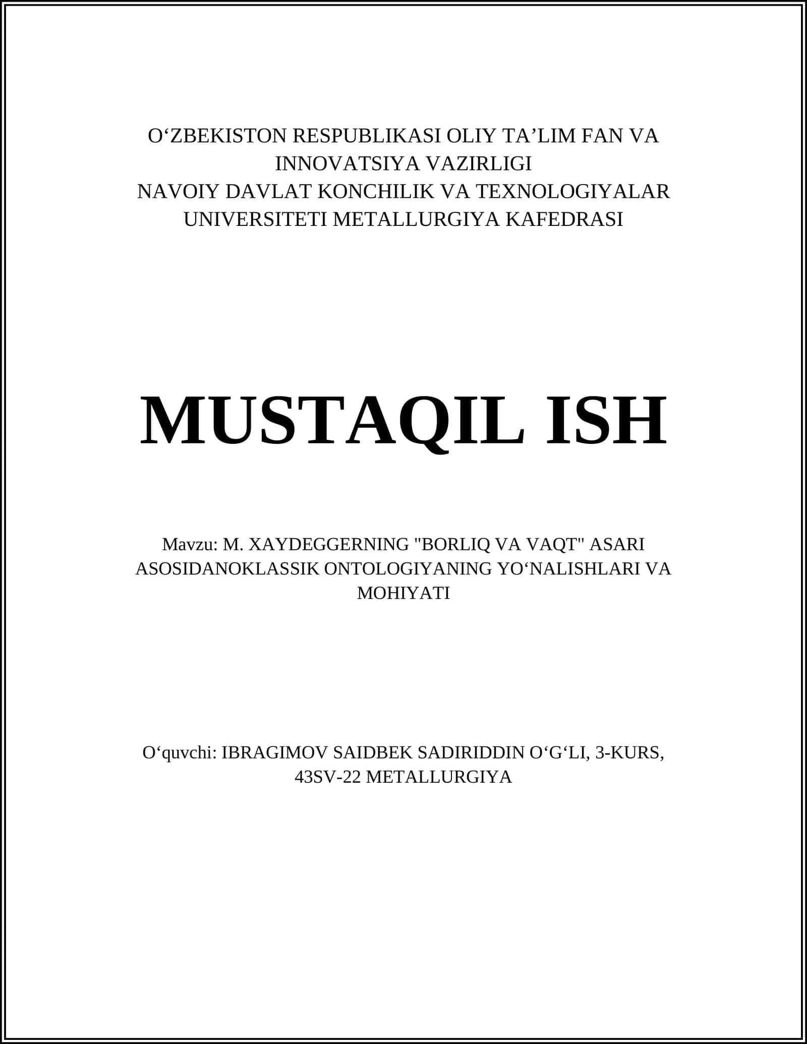 M. XAYDEGGERNING "BORLIQ VA VAQT" ASARI ASOSIDANOKLASSIK ONTOLOGIYANING YOʻNALISHLARI VA MOHIYATI 1