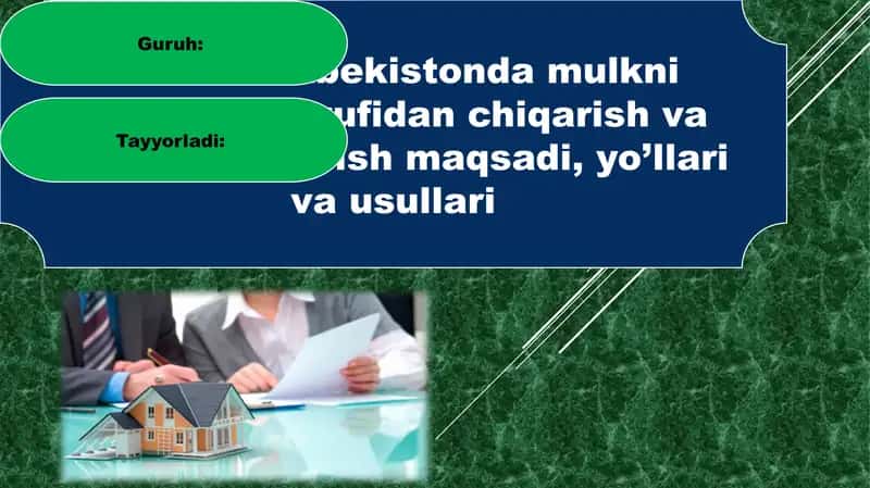 O’zbekistonda mulkni davlat tasarrufidan chiqarish 1