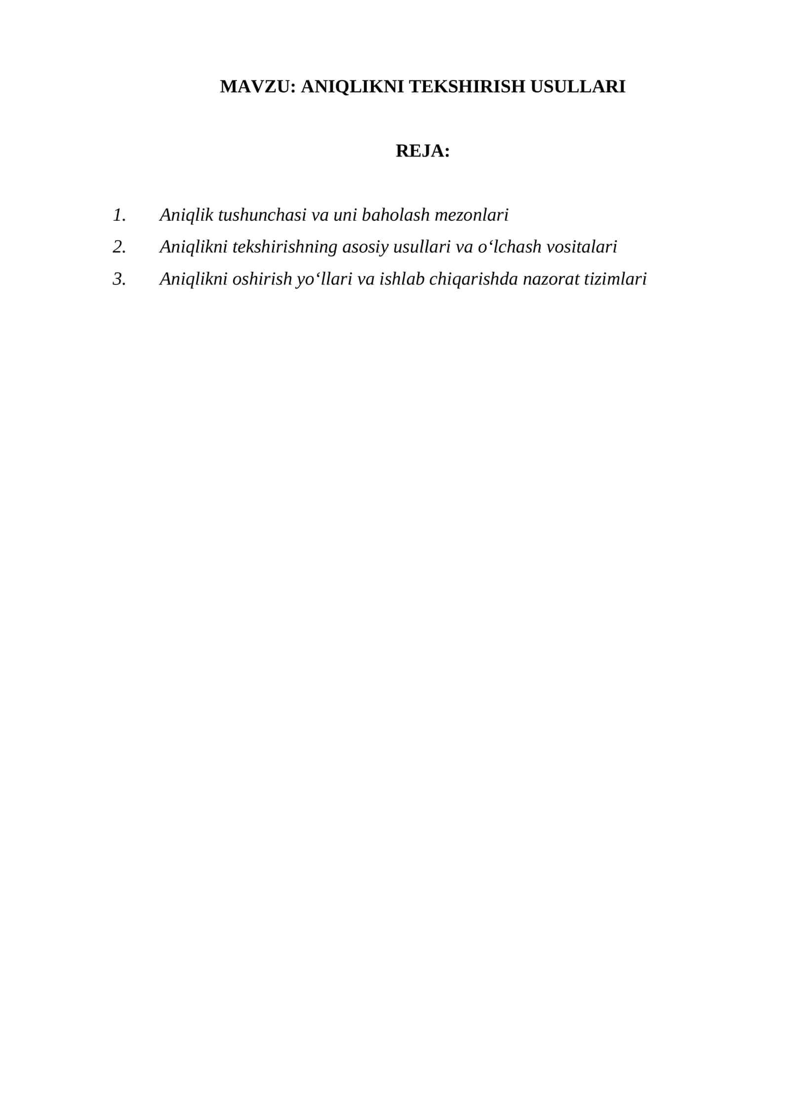 ANIQLIKNI TEKSHIRISH USULLARI 1