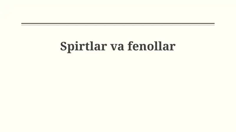 Spirtlar va fenollar 1