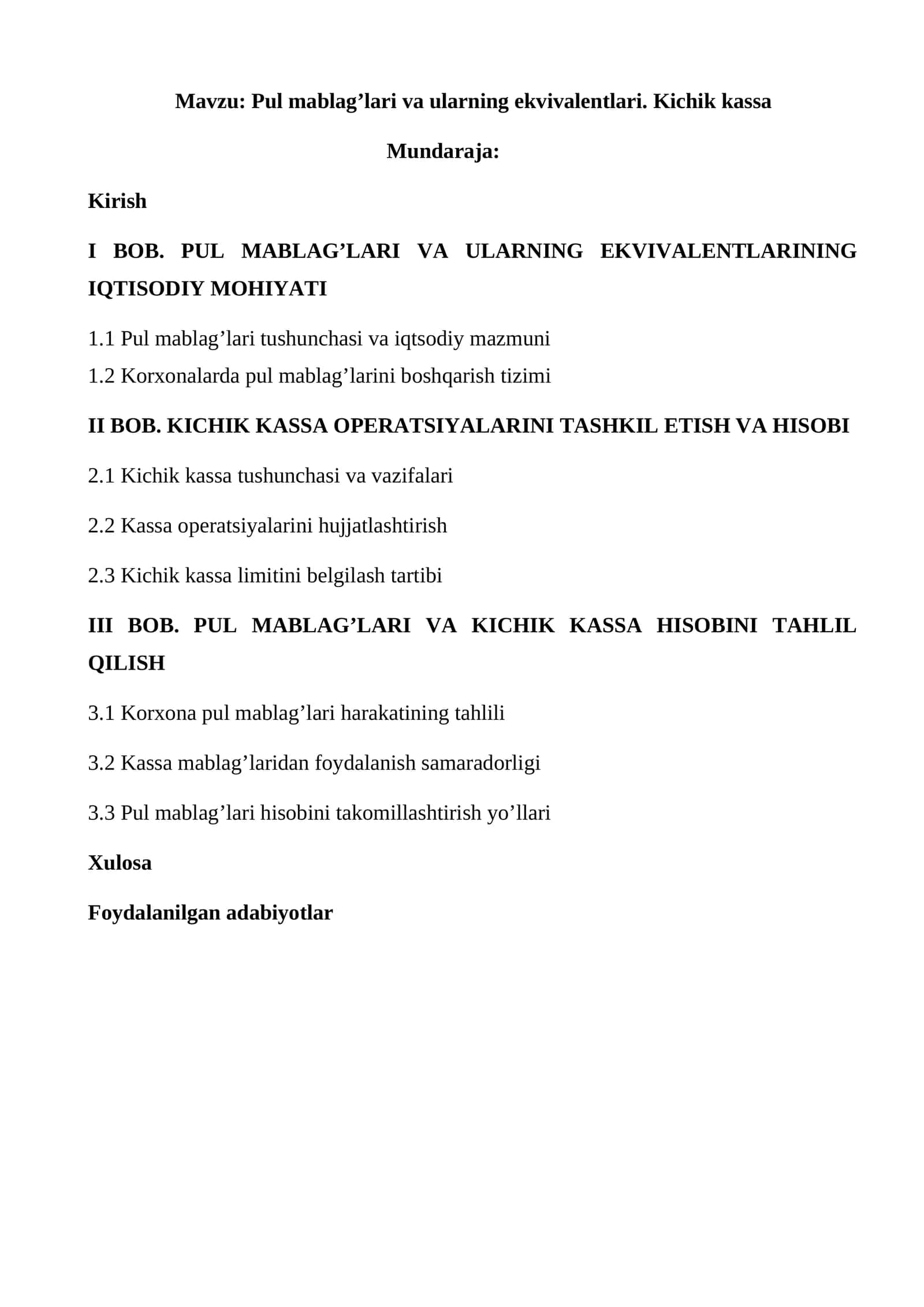 Pul mablag’lari va ularning ekvivalentlari. Kichik kassa 1