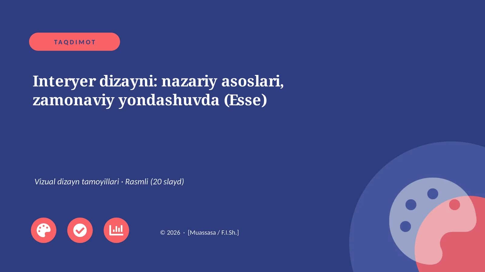 Interyer dizayni: nazariy asoslari, zamonaviy yondashuvda (Esse) 1