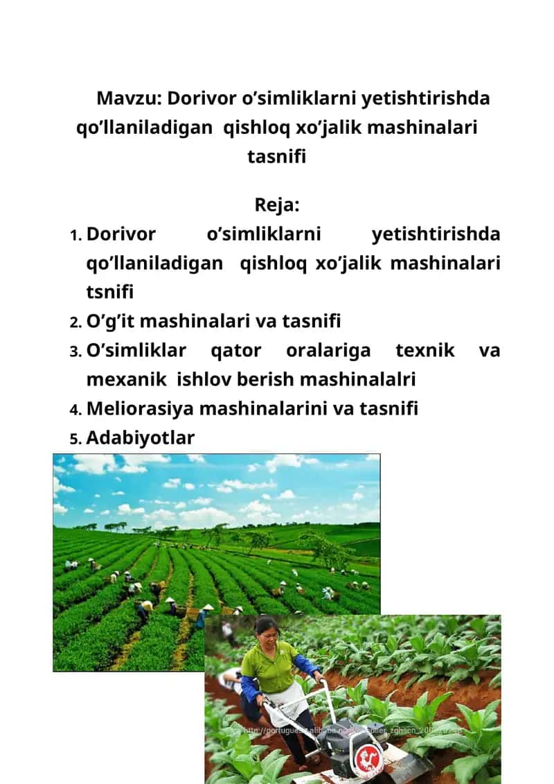 Dorivor o’simliklarni yetishtirishda qo’llaniladigan qishloq xo’jalik mashinalari tasnifi 1