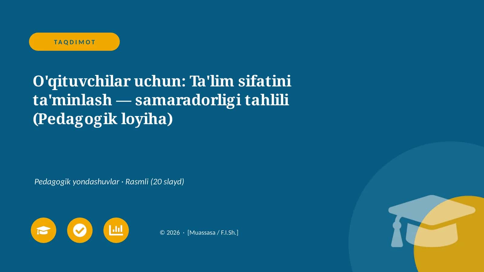Ta'lim sifatini ta'minlash — samaradorligi tahlili 1