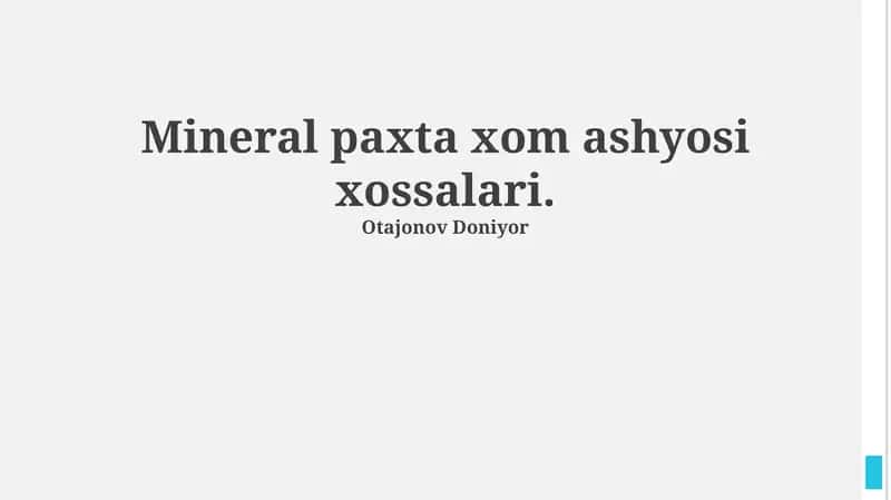 Mineral paxta xom ashyosi xossalari 1