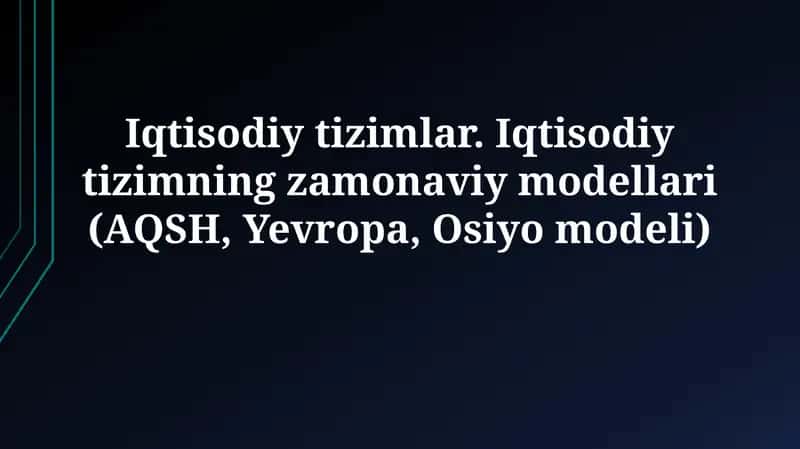 Iqtisodiy tizimlar 1