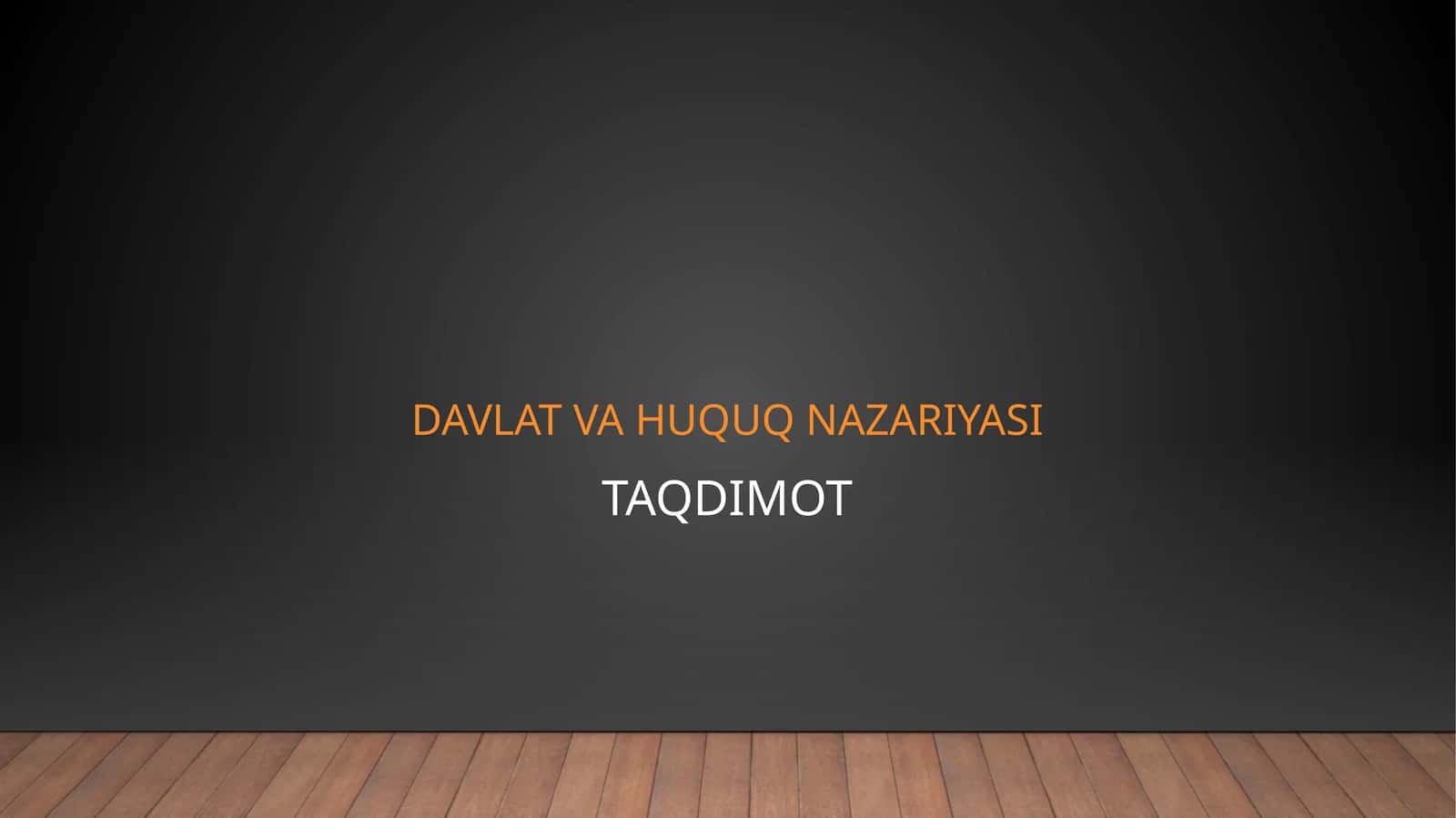 Davlat va huquq nazariyasi 1