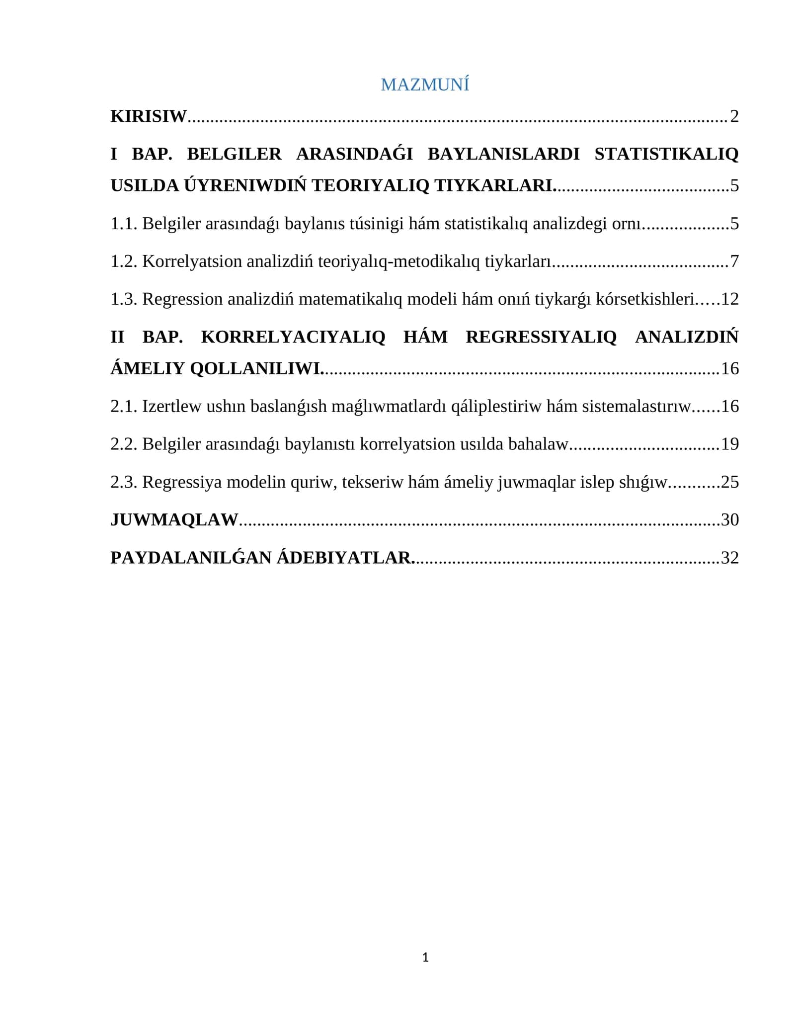 BELGILER ARASINDAǴI BAYLANISLARDI STATISTIKALIQ USILDA ÚYRENIWDIŃ TEORIYALIQ TIYKARLARI 1