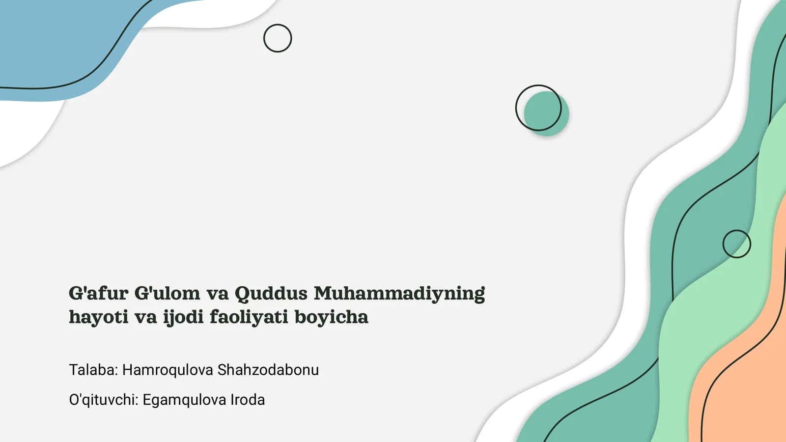 G'afur G'ulom va Quddus Muhammadiyning hayoti va ijodi faoliyati boyicha 1