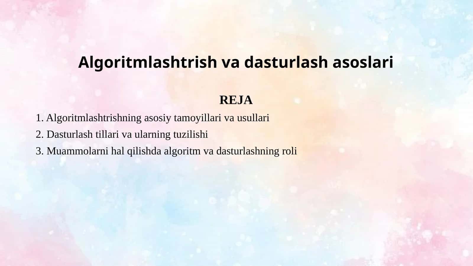 Algoritmlashtrish va dasturlash asoslari 1