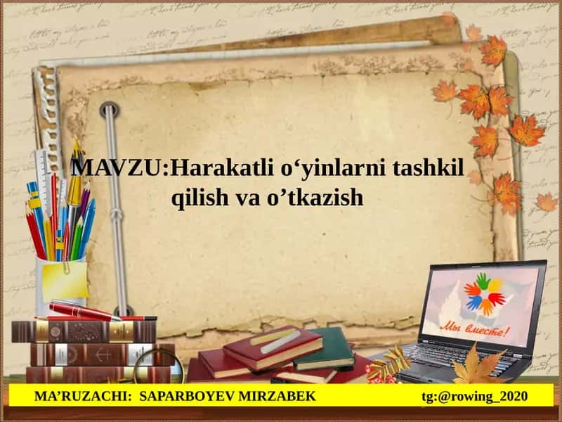 Harakatlio‘yinlarnitashkilqilishvao’tkazish 1