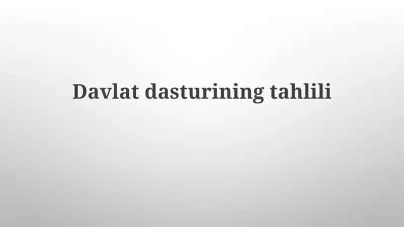 Davlatdasturining tahlili 1