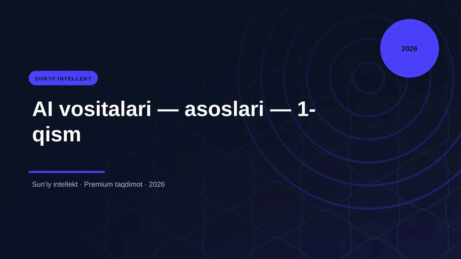 AI vositalari — asoslari — 1-qism 1