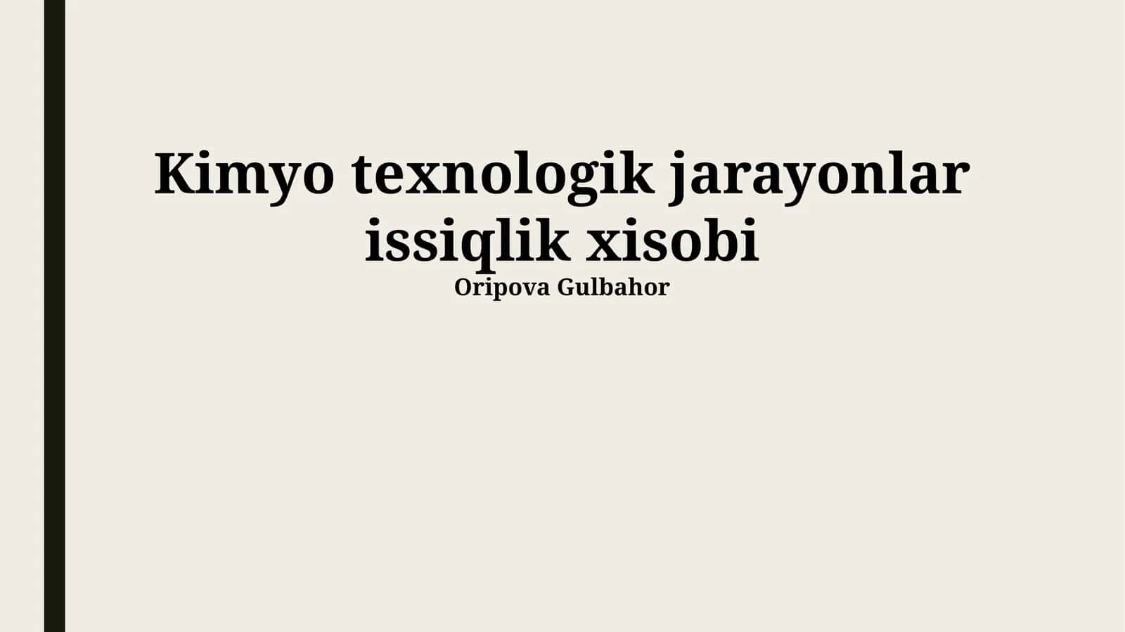 Kimyo texnologik jarayonlar issiqlik xisobi 1