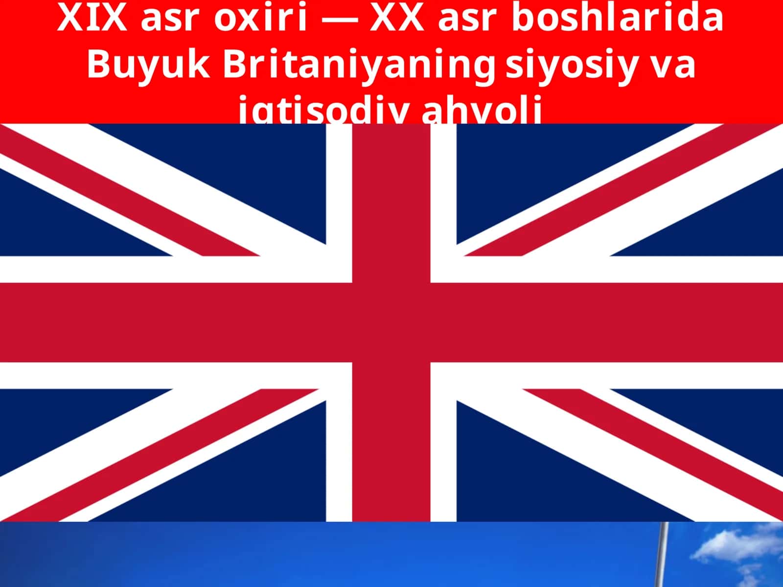 Siyosiy va iqtisodiy ahvoliyotlar Britanniyada 1