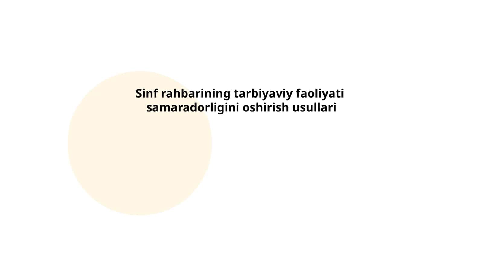 Sinf rahbarining tarbiyaviy faoliyati samaradorligini oshirish usullari 1