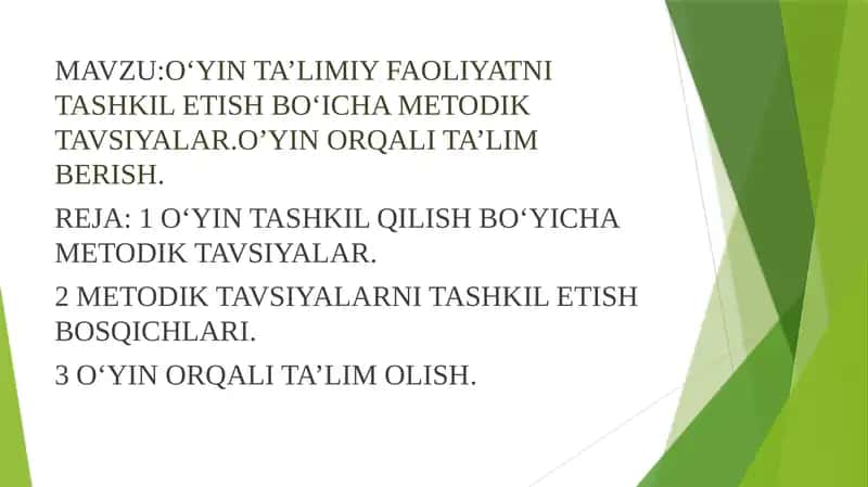 O‘YIN TA’LIMIY FAOLIYATNI TASHKIL ETISH BO‘ICHA METODIK TAVSIYALAR 1