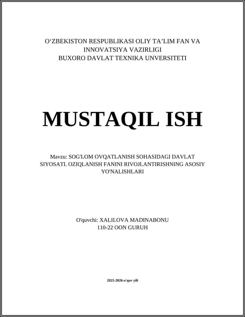 SOG'LOM OVQATLANISH SOHASIDAGI DAVLAT SIYOSATI. OZIQLANISH FANINI RIVOJLANTIRISHNING ASOSIY YO'NALISHLARI 1