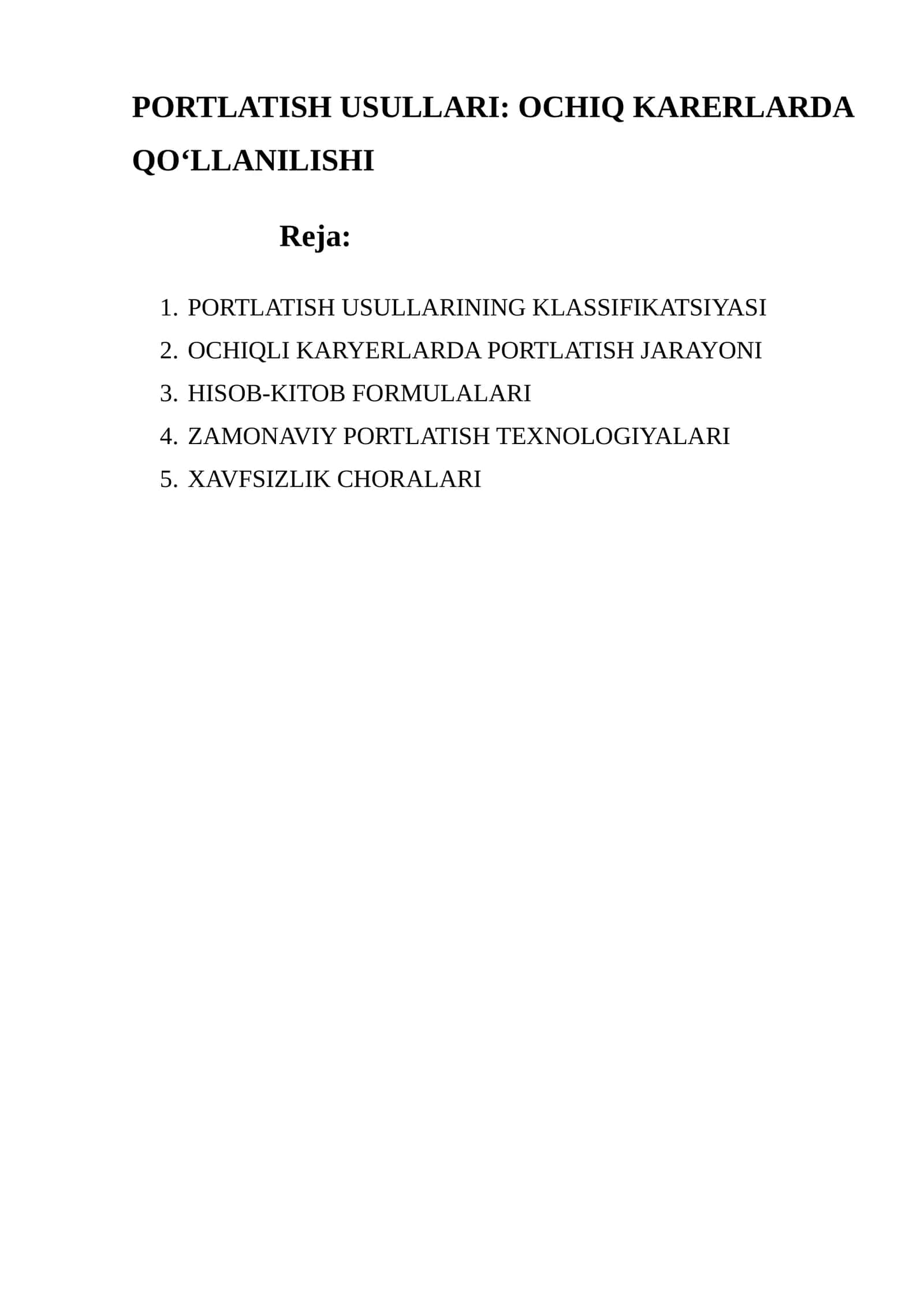 PORTLATISH USULLARI: OCHIQ KARERLARDA QO‘LLANILISHI 1