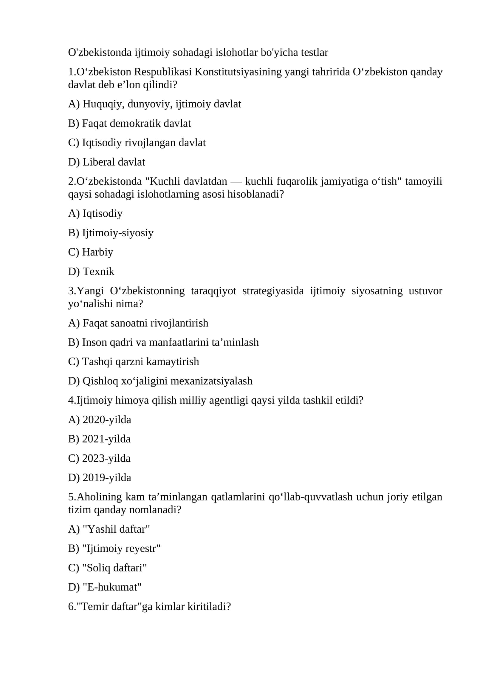 O'zbekistonda ijtimoiy sohadagi islohotlar bo'yicha testlar TEST. 1