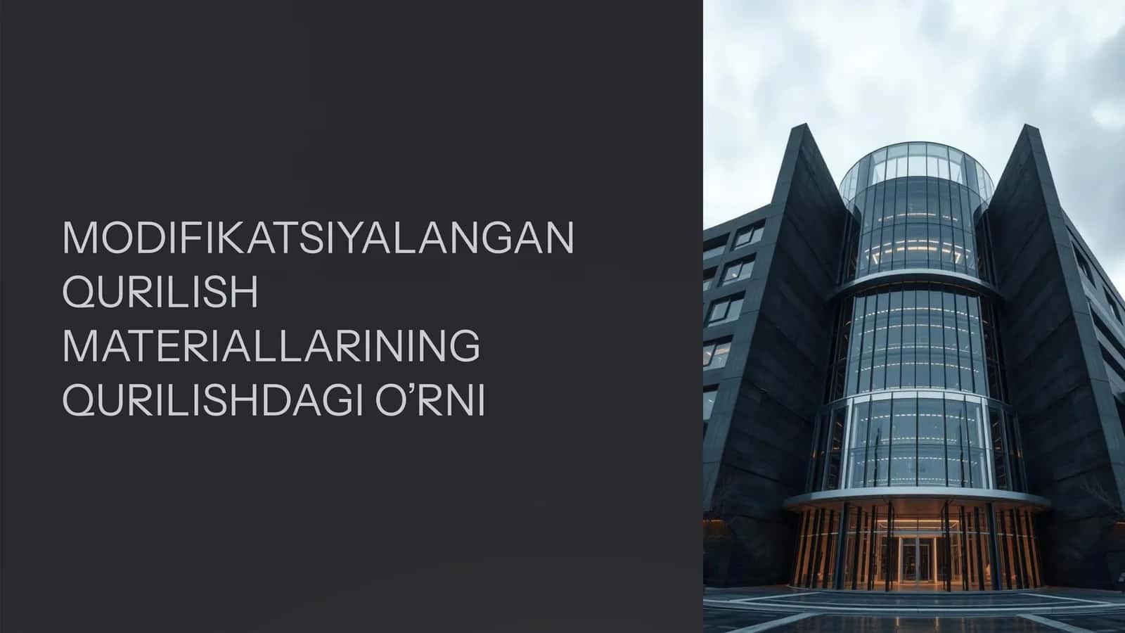 MODIFIKATSIYALANGAN QURILISH MATERIALLARINING QURILISHDAGI O’RNI 1