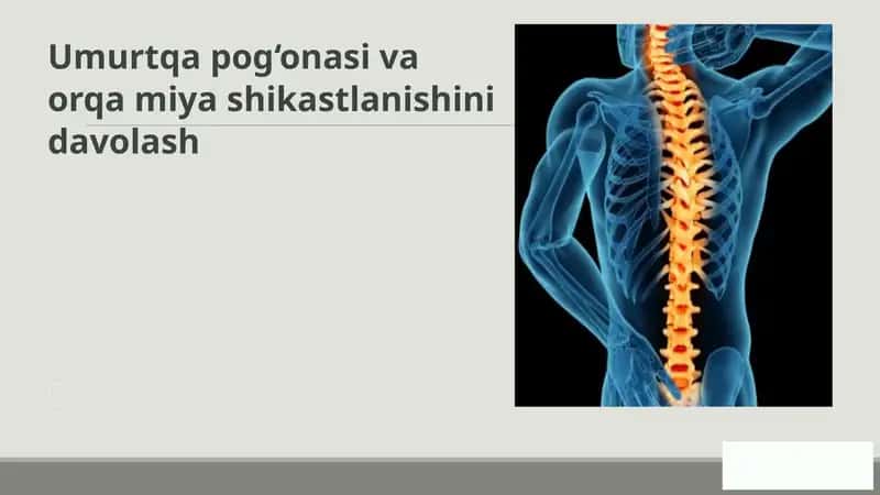 Umurtqapog‘onasi va orqa miyashikastlanishinidavolash 1