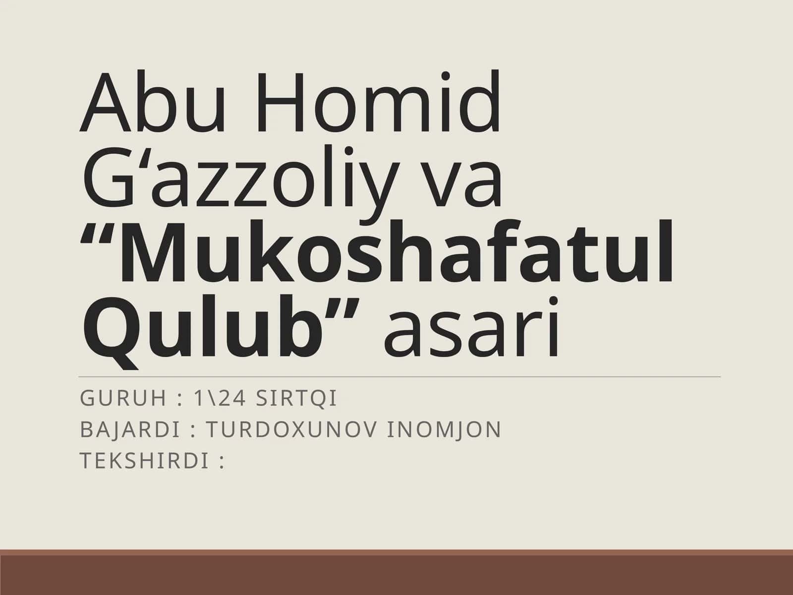 AbuHomidG'azzoliy va MukoshafatulQulub 1
