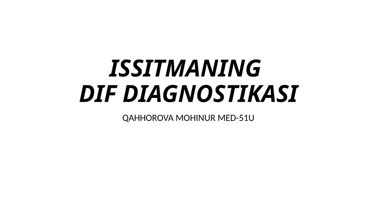 ISSITMANING DIF DIAGNOSTIKASI 1