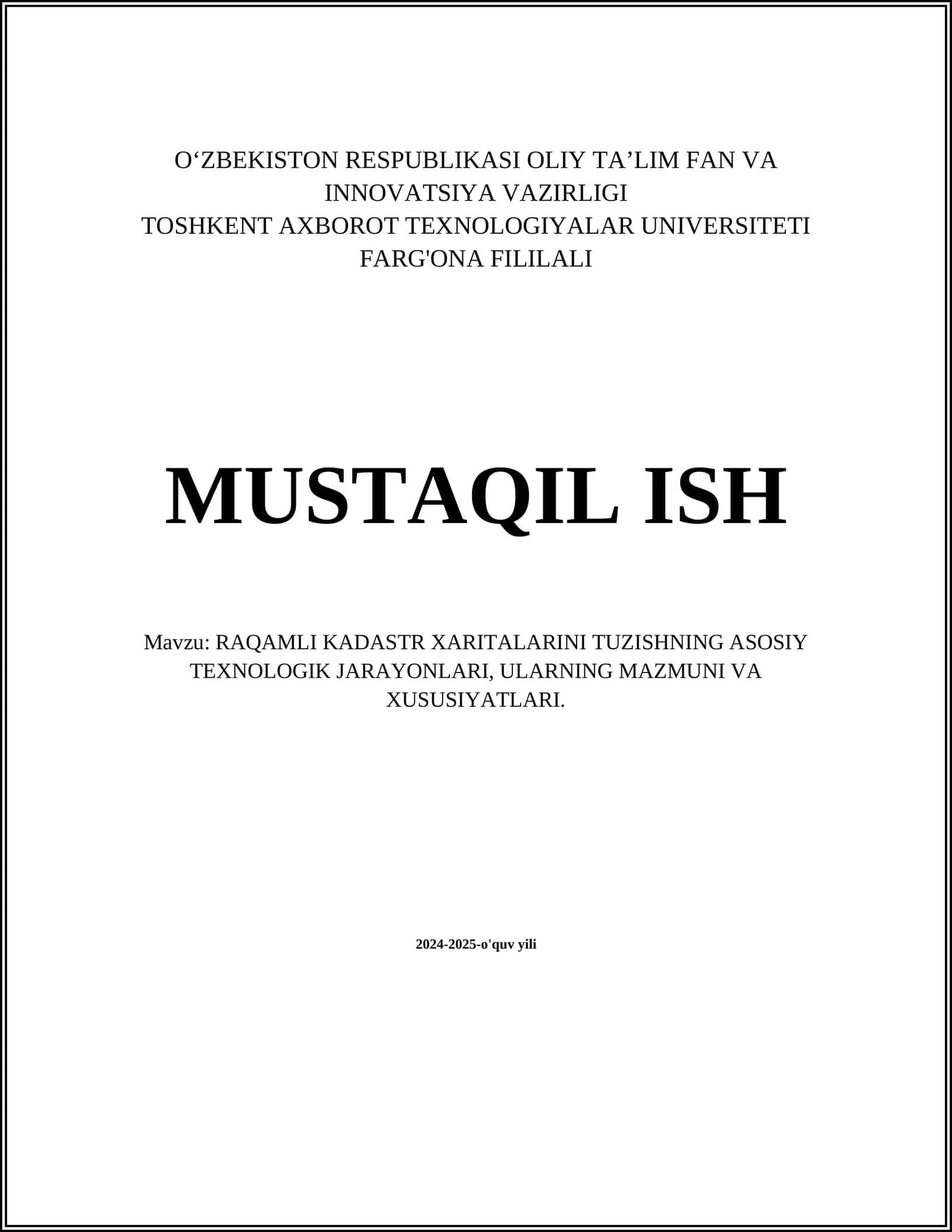 RAQAMLI KADASTR XARITALARINI TUZISHNING ASOSIY TEXNOLOGIK JARAYONLARI 1