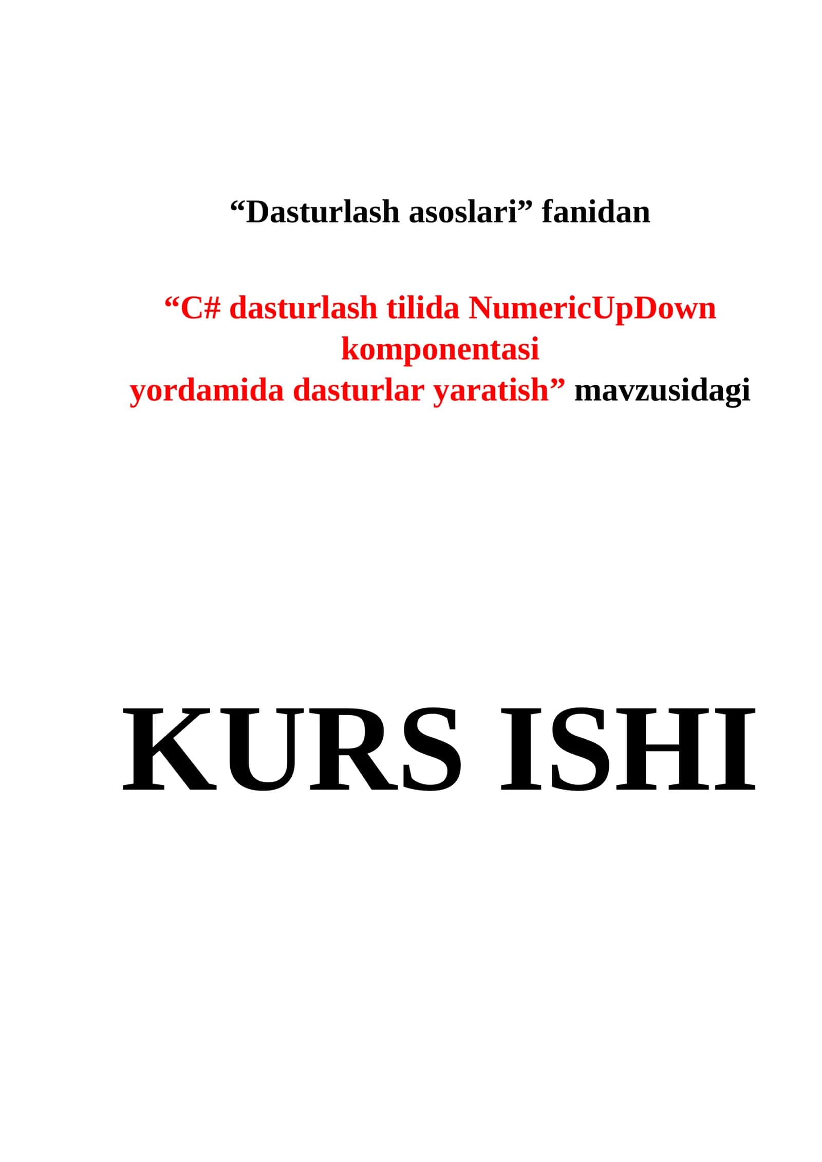 Dasturlash asoslari - C# dasturlash tilida NumericUpDown komponentasi yordamida dasturlar yaratish 1