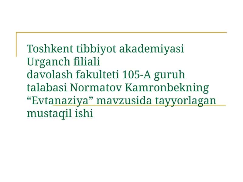 Tibbiyot. Evtanaziya 1
