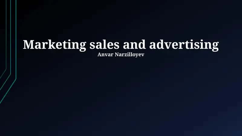 Marketing sales and advertising 1