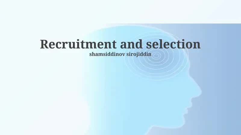 Recruitment and selection 1