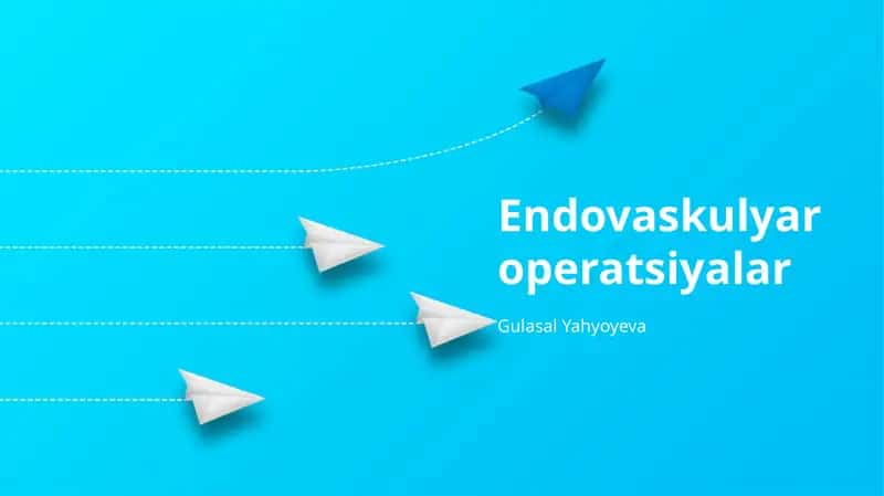 Endovaskulyar operatsiyalar 1