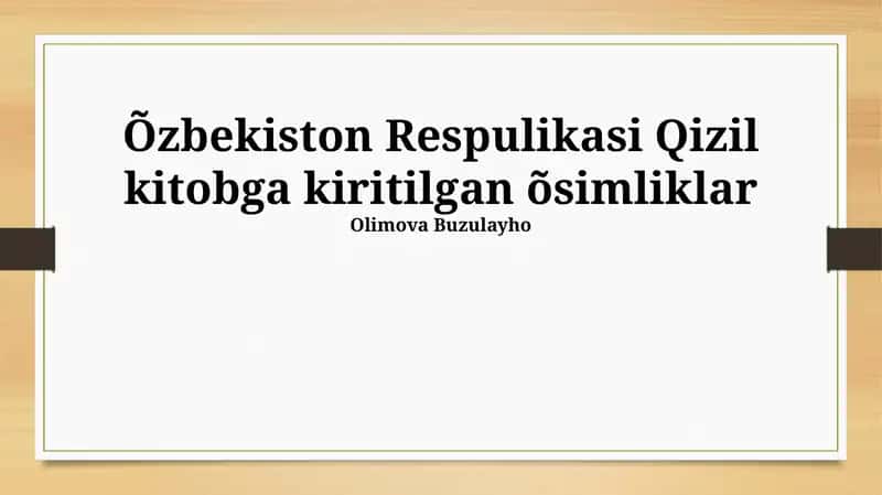 Oʻzbekiston Respulikasi Qizil kitobga kiritilgan õsimliklar 1