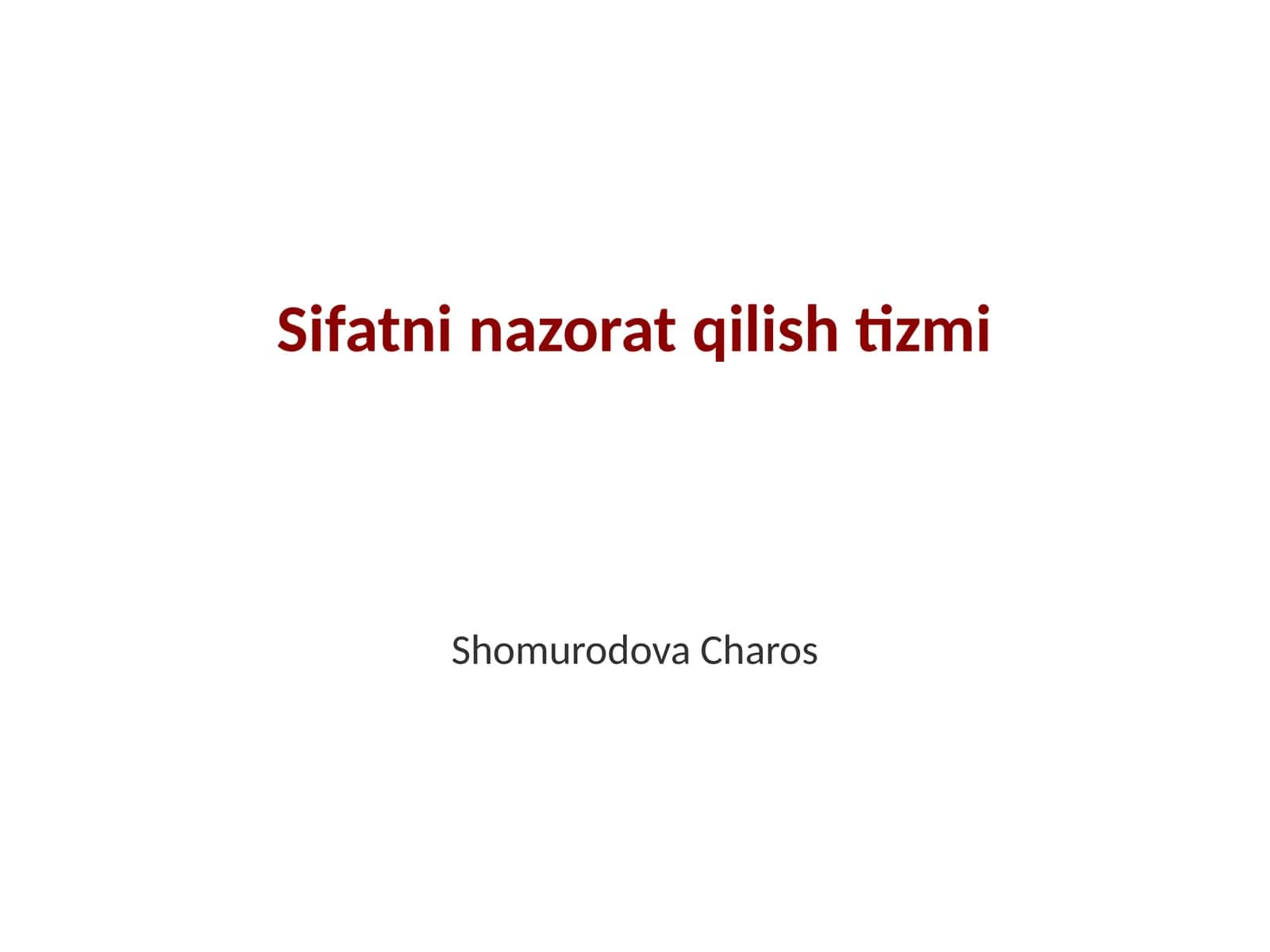 Sifatni nazorat qilish tizmi 1