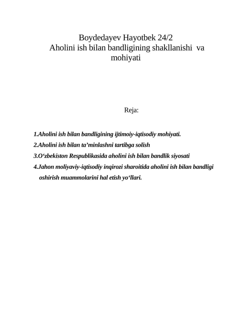Aholini ish bilan bandligining shakllanishi va mohiyati 1