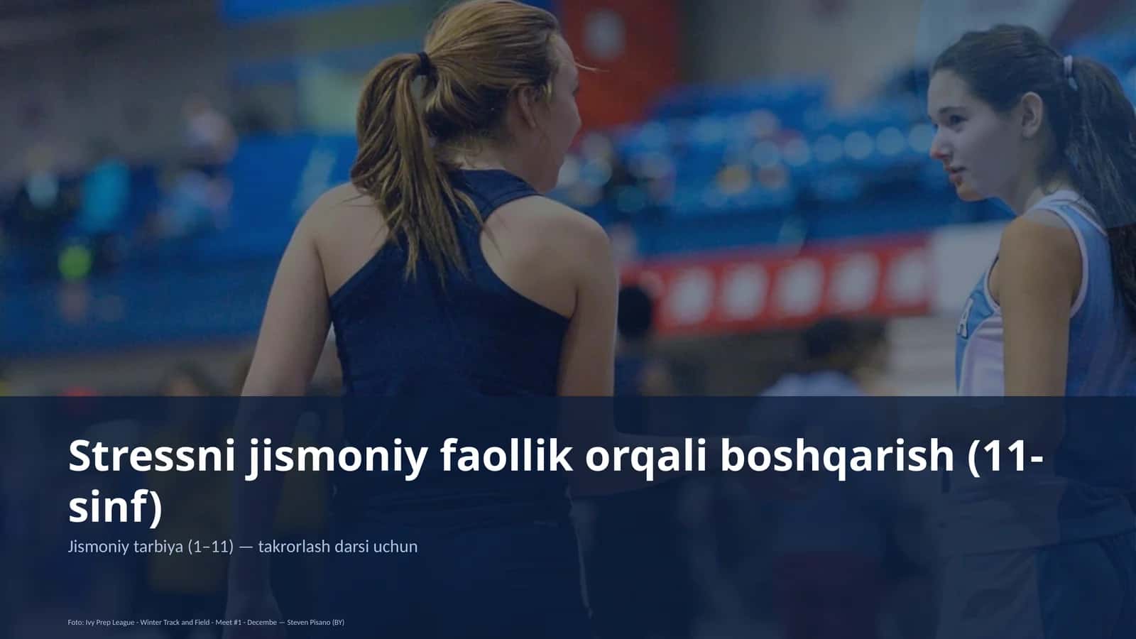 Stressni jismoniy faollik orqali boshqarish (11-sinf) 1