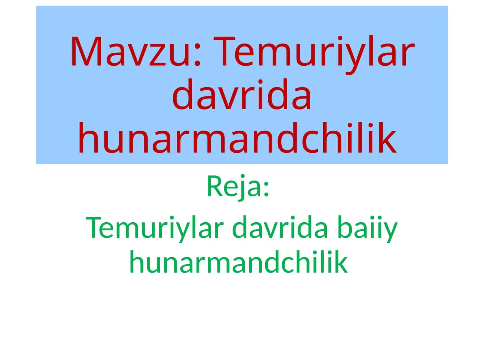 Temuriylardavridahunarmandchilik 1
