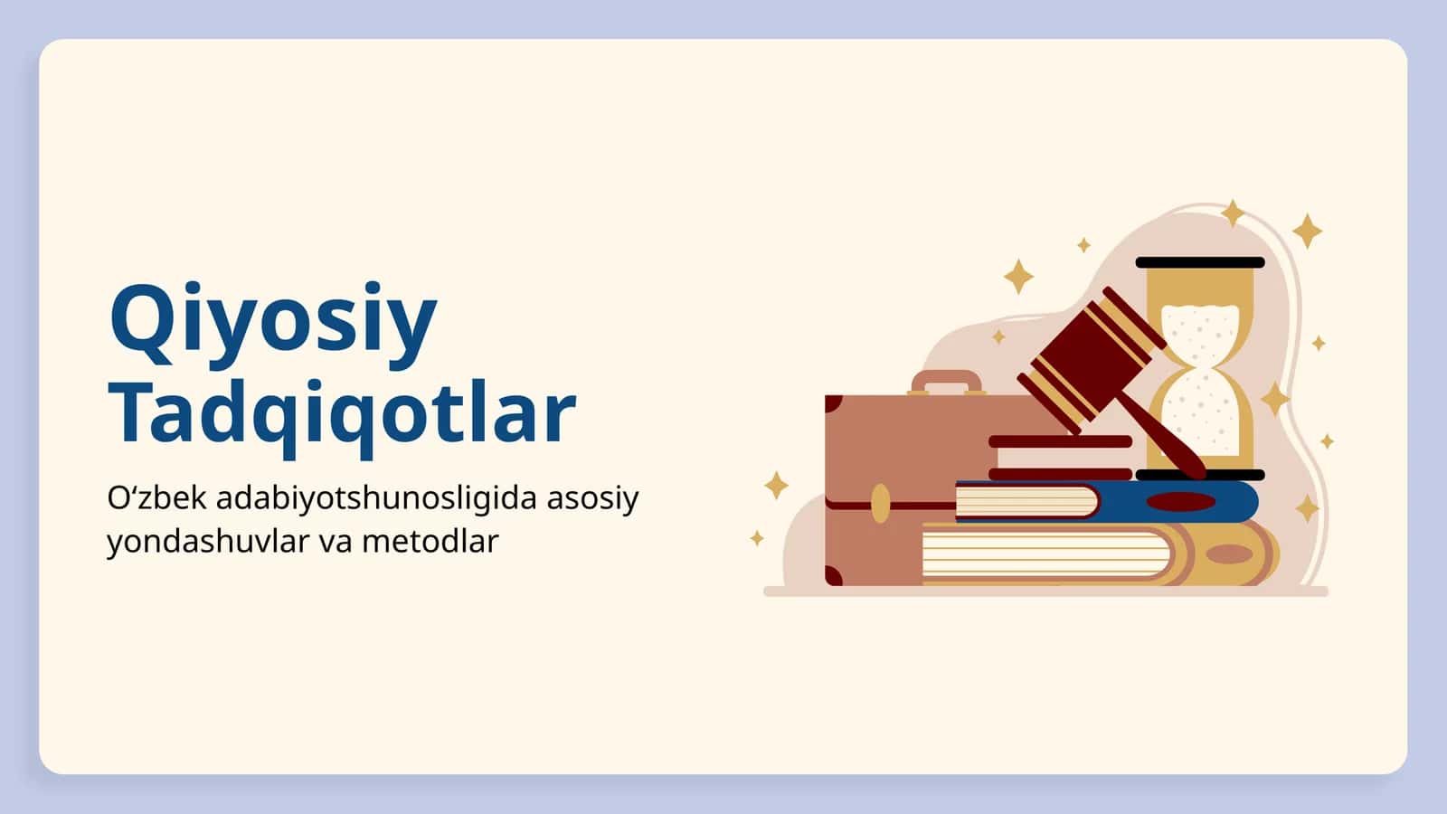 O‘zbek adabiyotshunosligida asosiy yondashuvlar va metodlar 1