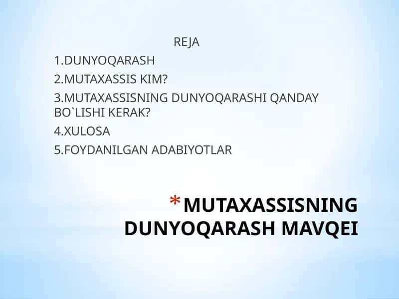 MUTAXASSISNING DUNYOQARASH MAVQEI 1