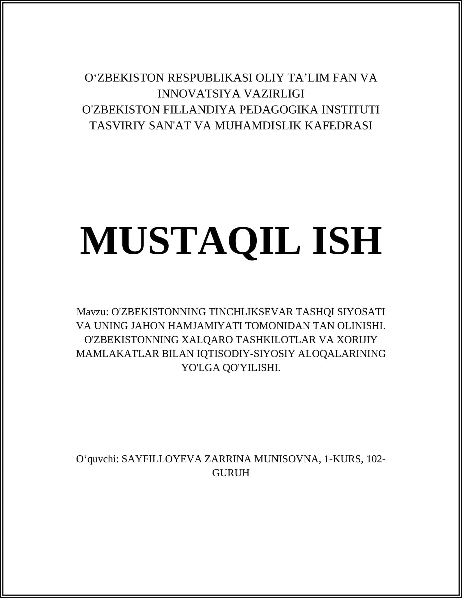 O'ZBEKISTONNING TINCHLIKSEVAR TASHQI SIYOSATI VA UNING JAHON HAMJAMIYATI TOMONIDAN TAN OLINISHI 1
