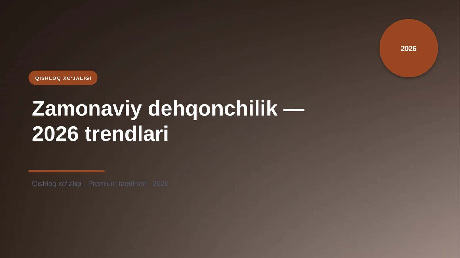 Zamonaviy dehqonchilik — 2026 trendlari 1