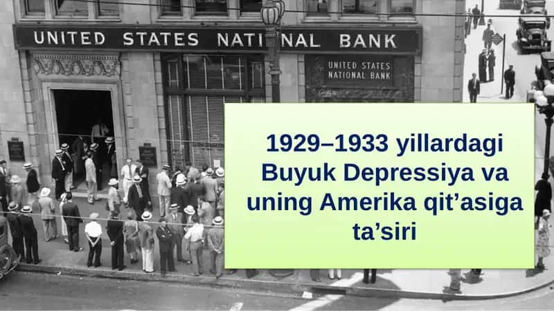 1929–1933 yillardagi Buyuk Depressiya va uning Amerika qit'asiga ta'siri 1