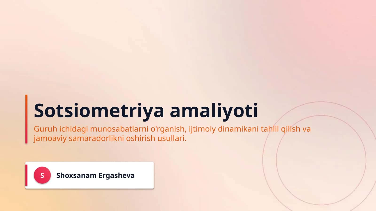 Sotsiometriya amaliyoti 1