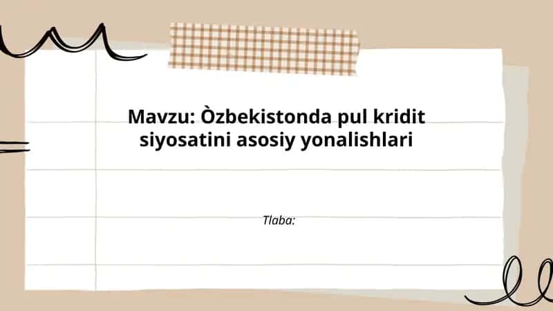 Oʻzbekistonda pul-kredit siyosatining umumiy tavsifi 1