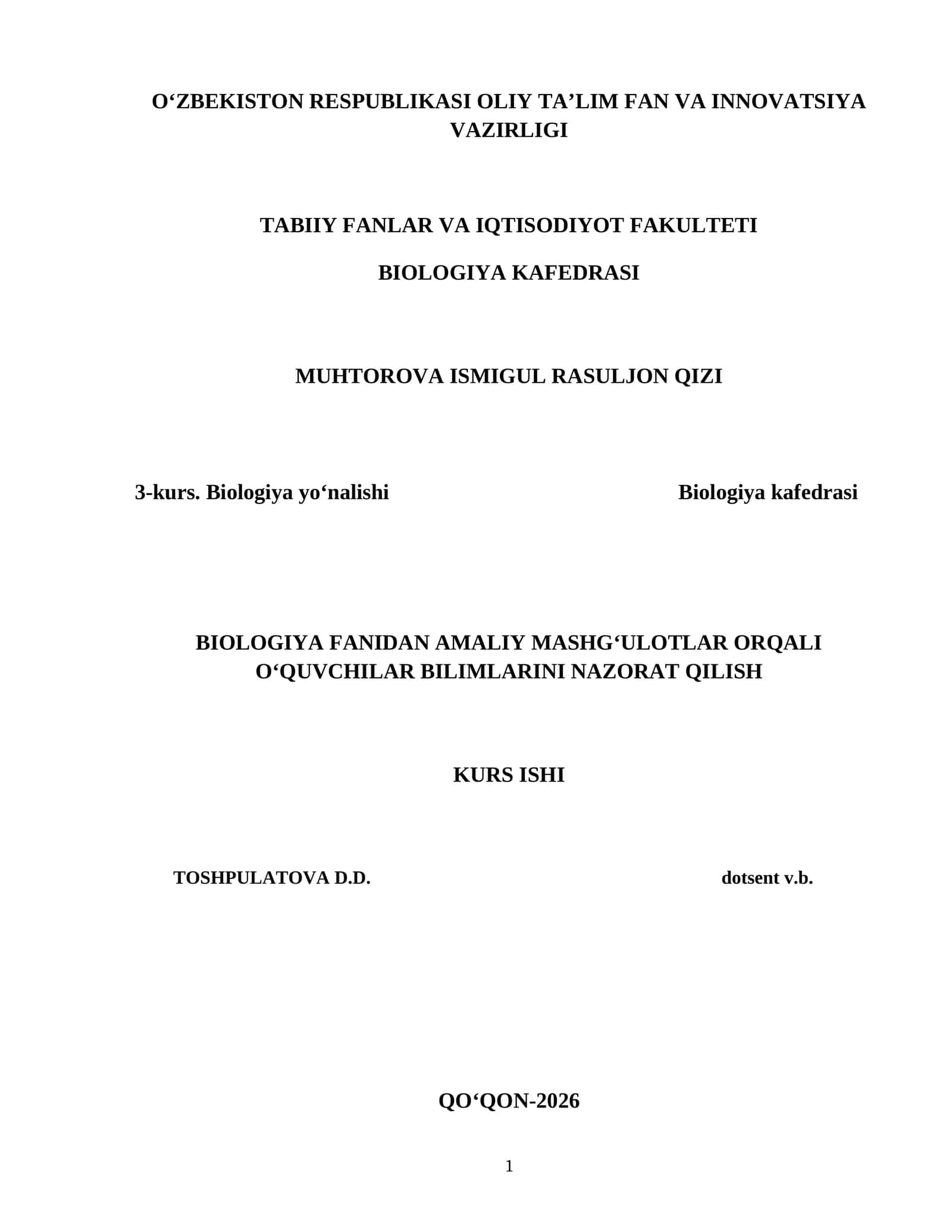 BIOLOGIYA FANIDAN AMALIY MASHG‘ULOTLAR ORQALI O‘QUVCHILAR BILIMLARINI NAZORAT QILISH KURS ISHI 1