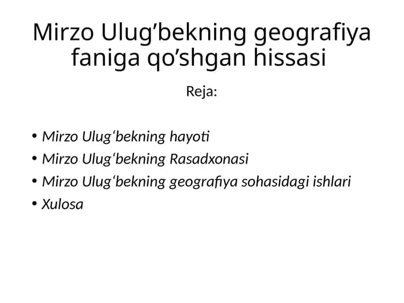 Mirzo Ulug’bekning geografiyafaniga qo’shgan hissasi 1